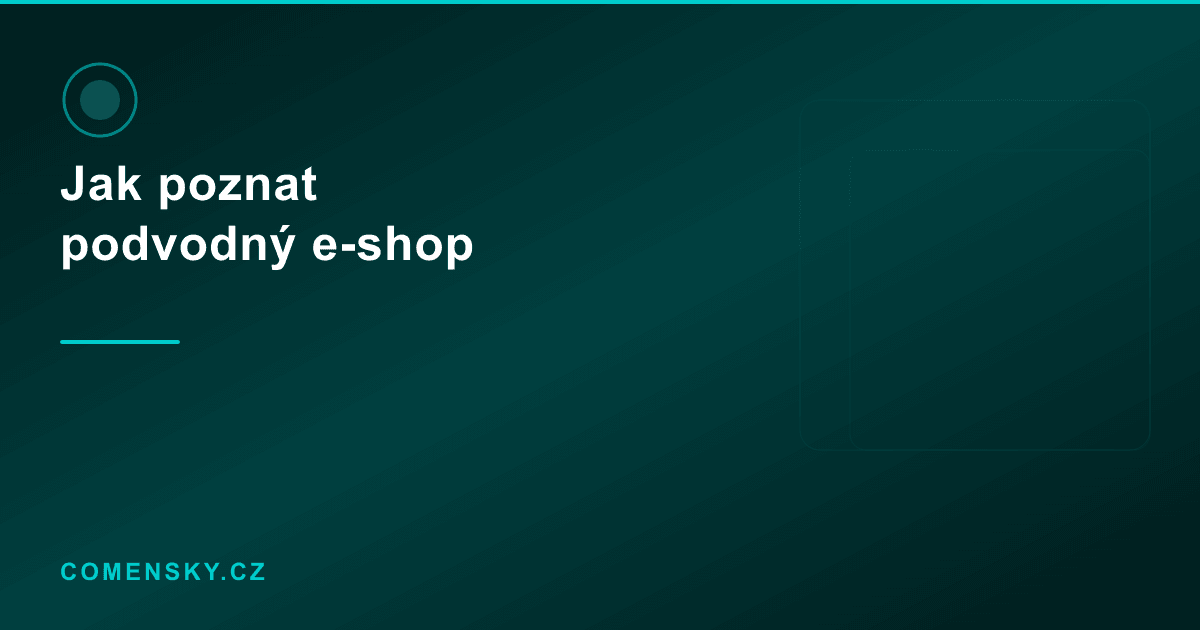 Jak poznat podvodný e-shop za 2 minuty — 8 červených vlajek